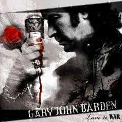 Gary John Barden - Love & War (2007)