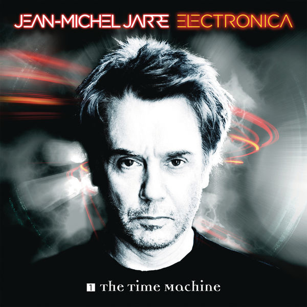 Jean-Michel Jarre - Electronica 1 The Time Machine (2015)