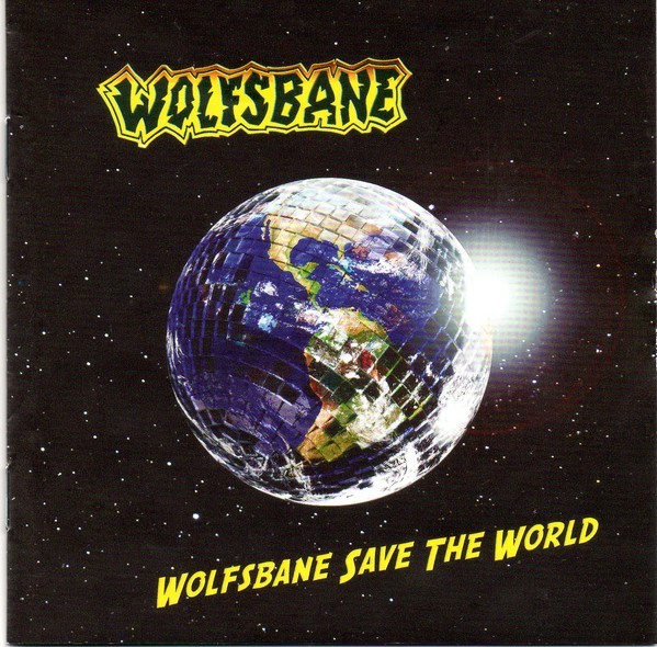 Wolfsbane Save the World