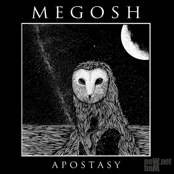 Megosh - Apostasy (2016)