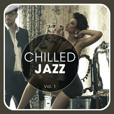 VA - Chilled Jazz Vol.1 (2016)
