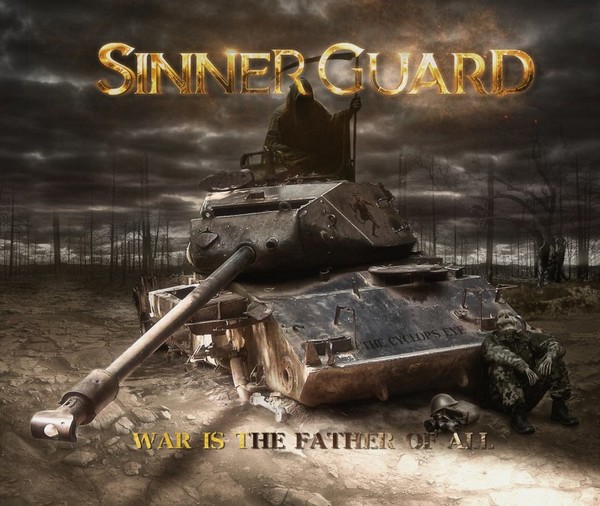 Sinner Guard - War Is the Father of All 2021